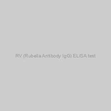 Image of RV (Rubella Antibody IgG) ELISA test